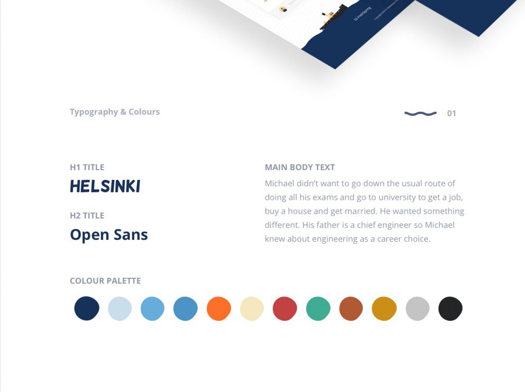 Typography and Colours overview. Helsinki for mean title and Open Sans for sub-title and body.